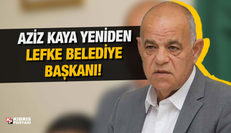 Lefke’de Başkan yeniden Aziz Kaya