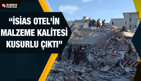Depremde yıkılan İsias Otel'in malzeme kalitesi kusurlu çıktı