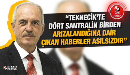 Hüseyin Paşa: Dört santralde birden kesinti olması, KKTC’nin yüzde ellisinde elektrik olmayacağı anlamına gelir