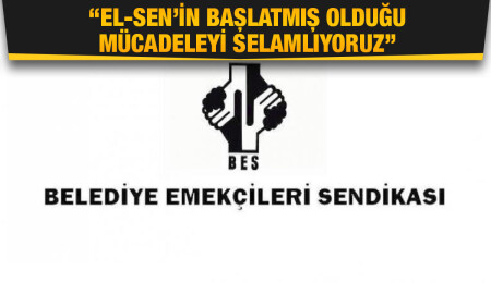 Belediye Emekçileri Sendikası, El-Sen’in eylemine destek belirtti