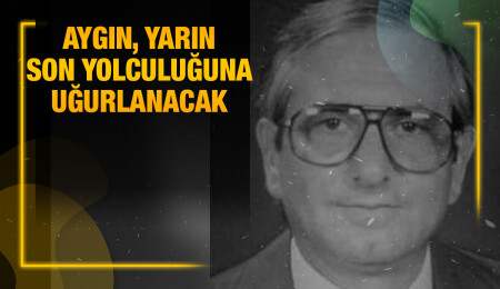 Aydın Aygın yaşamını yitirdi