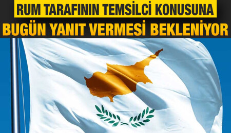 Rum tarafının temsilci konusuna bugün yanıt vermesi bekleniyor