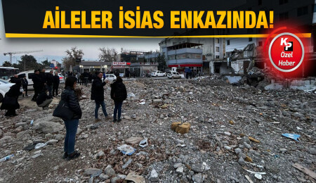 Aileler İsias Otel enkazının bulunduğu bölgeye gitti