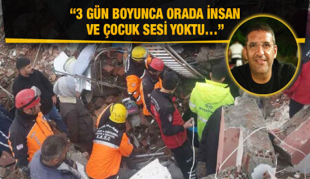 Doruk ve Alp’in amcası Adıyaman’a vardıkları günü anlattı: Her moloz parçasının altından kum çıktı