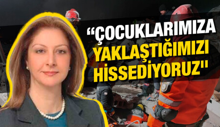 KKTC Gaziantep Başkonsolosu Fatma Demirel: İsias Otel’de enkaz altında kalan çocuklarımıza yaklaştığımızı hissediyoruz