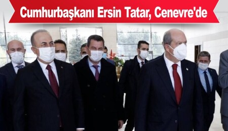 Cumhurbaşkanı Ersin Tatar, Cenevre'de