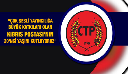 CTP'den Kıbrıs Postası'na kutlama mesajı