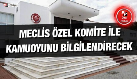 Deprem felaketi.. Meclis’te kurulacak “özel komite” ile bilgi alışverişi sağlanacak