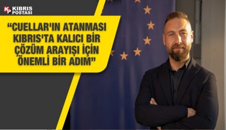 Burak Maviş: Cuellar’ın atanması çözüm yolunda yeni bir umuttur