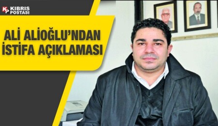 Ali Alioğlu istifa edeceğini açıkladı