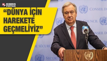 BM Genel Sekreteri Guterres'ten dünya liderlerine "şimdi harekete geçme zamanı" mesajı