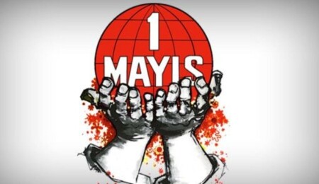 1 Mayıs İşçi ve Emekçi Bayramı kutlu olsun!