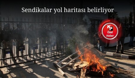 Sendikalar, genel grev ve eylem haritasını belirlemek üzere toplandı