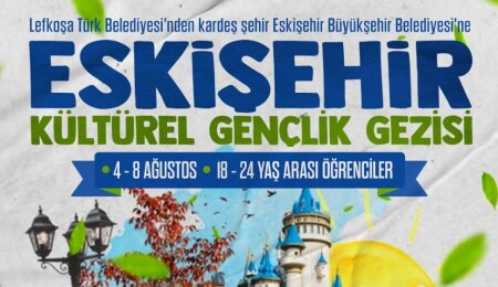 LTB’den Eskişehir Büyükşehir Belediyesi’ne “Kültürel Gençlik Gezisi”