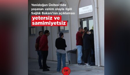CTP: Yeni doğan Ünitesi’nde yaşanan vahim olayla ilgili Sağlık Bakanı’nın açıklaması yetersiz ve samimiyetsiz