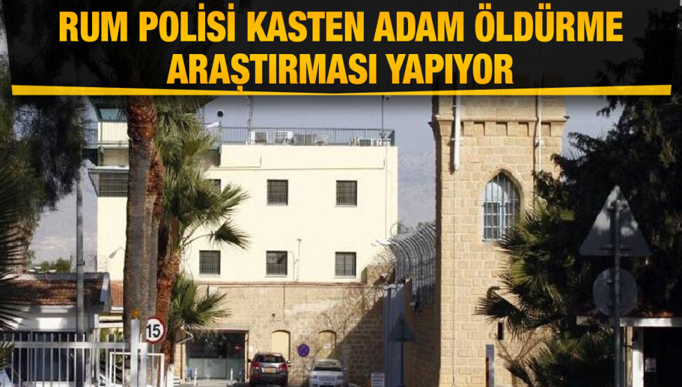 Rum Merkezi Cezaevi'nde 41 yaşındaki Kıbrıslı Türk bir mahkum ölü bulundu