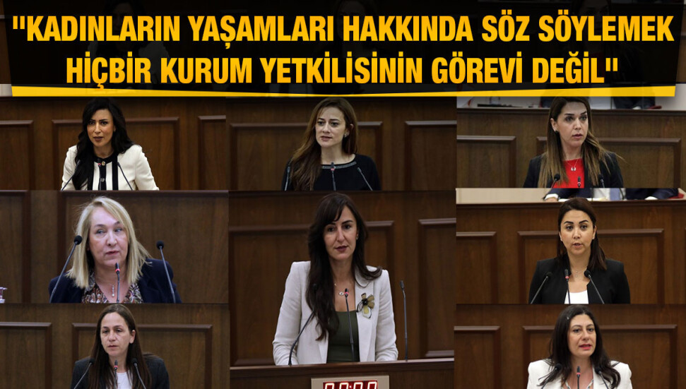 Cumhuriyet Meclisi’nin 8 kadın vekilinden Ahmet Ünsal’a kınama