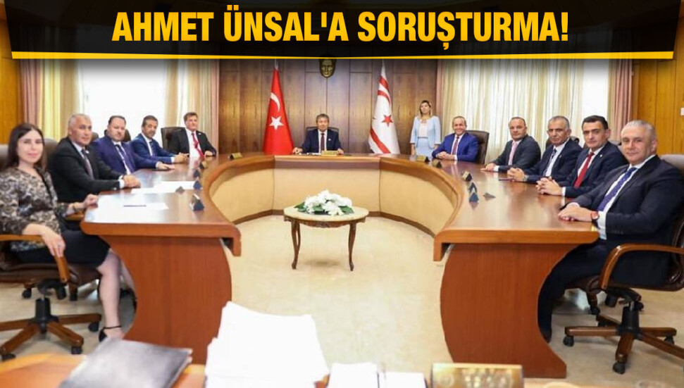 Bakanlar Kurulu'ndan Ahmet Ünsal’a soruşturma