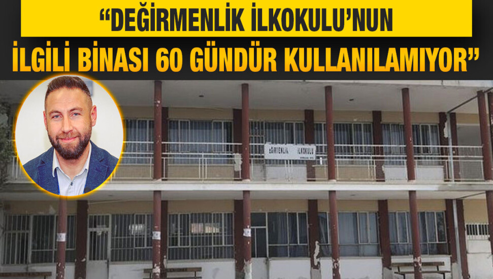 Burak Maviş: Okullarımızın ivedi olarak güçlendirilmeye ihtiyacı var