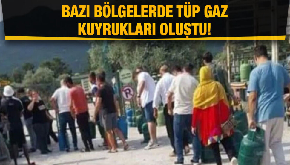 Tüp gaz krizi derinleşiyor... Bazı bölgelerde kuyruklar oluştu