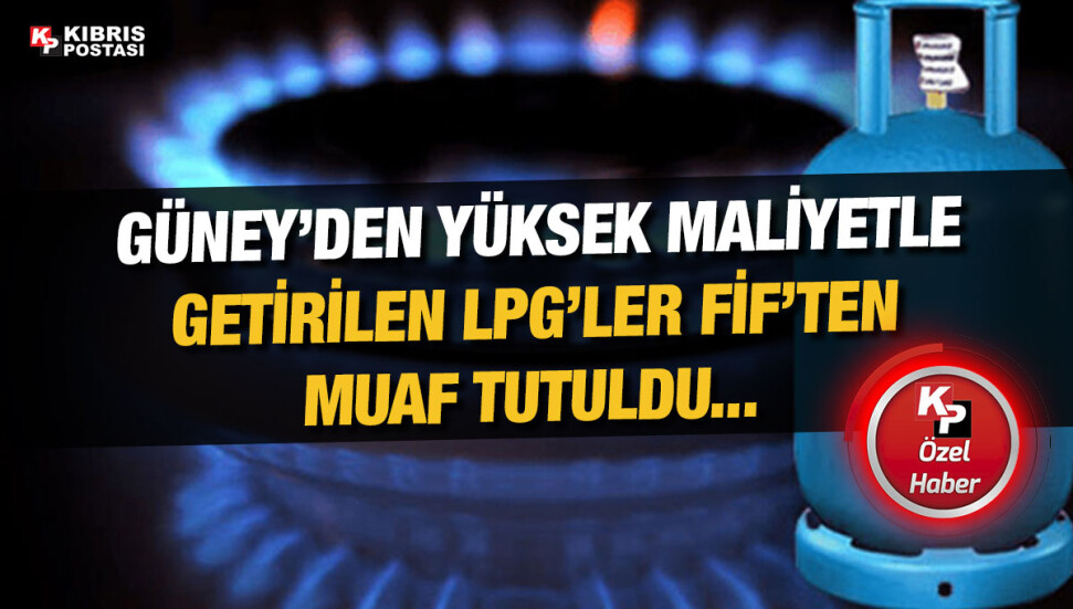 12-15 Haziran’da ülkeye ithal edilen LPG'ler Fiyat İstikrar Fonu’ndan muaf