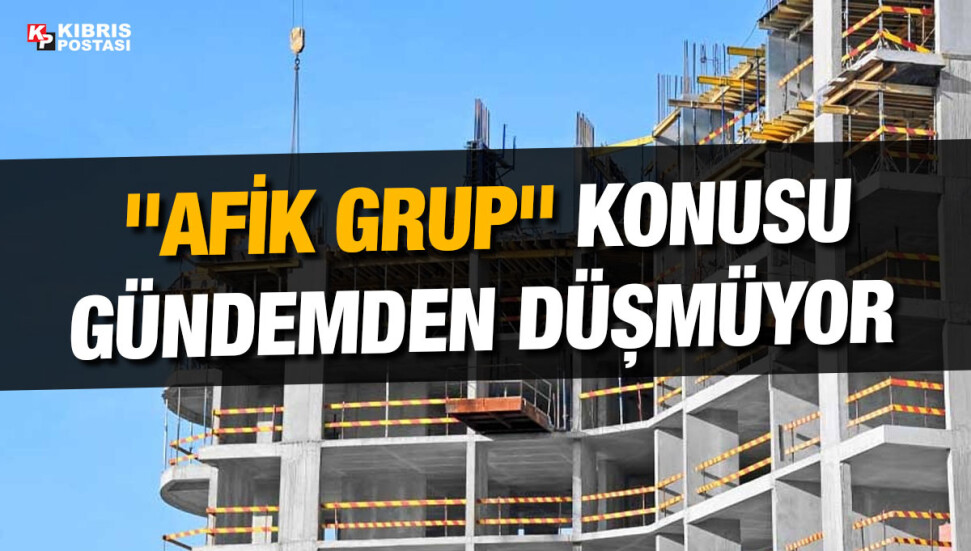 Rum basını: Afik Grup, Kıbrıs Cumhuriyeti’nin izniyle işgal altındaki toprakları inşa etti