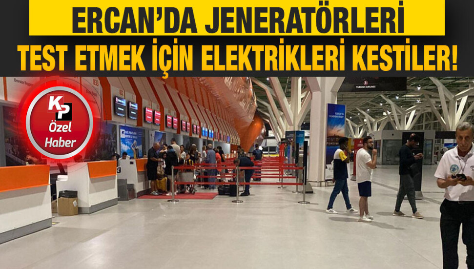 Ercan Havalimanı’nın yeni terminal binasında elektrik kesintisi sorunu devam ediyor...