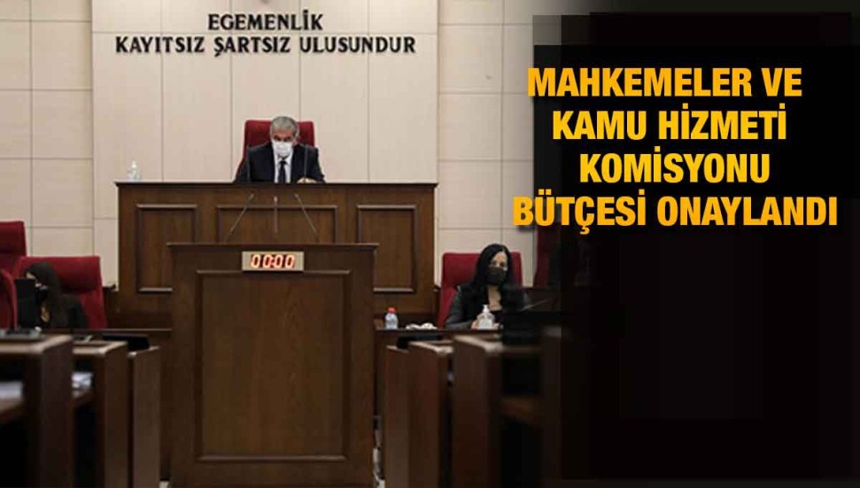 Mahkemeler ve KHK bütçesi Mecliste onaylandı