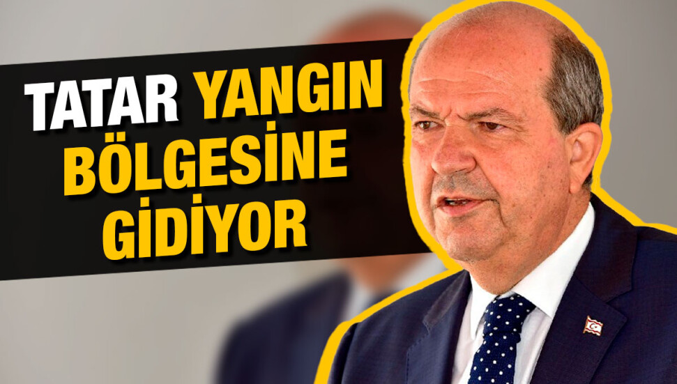 Cumhurbaşkanı Ersin Tatar, Geçitköy’de yangının olduğu bölgeye gidiyor
