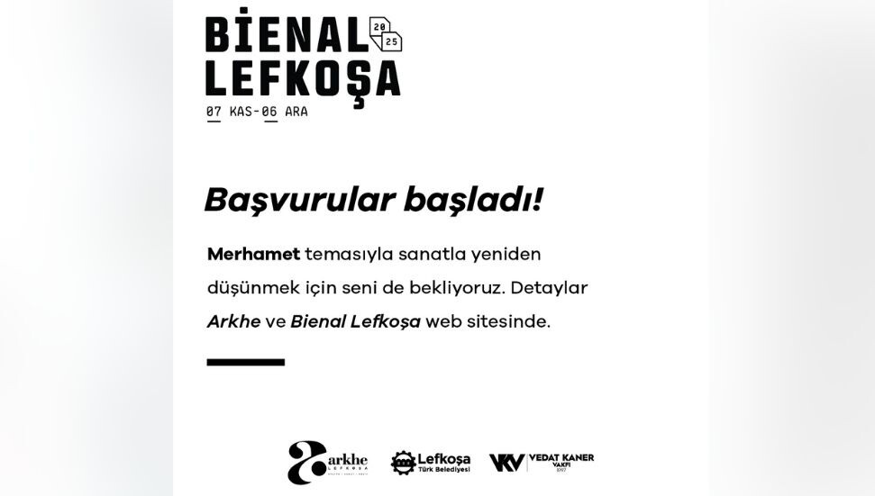 “Merhamet” temalı Bienal Lefkoşa 2025'e başvurular bugün başladı