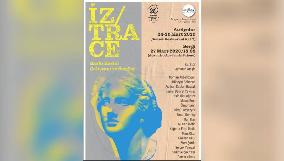 “İz / Trace: Sanatın İz Bırakan Yolculuğu” etkinliği Salı günü başlayacak