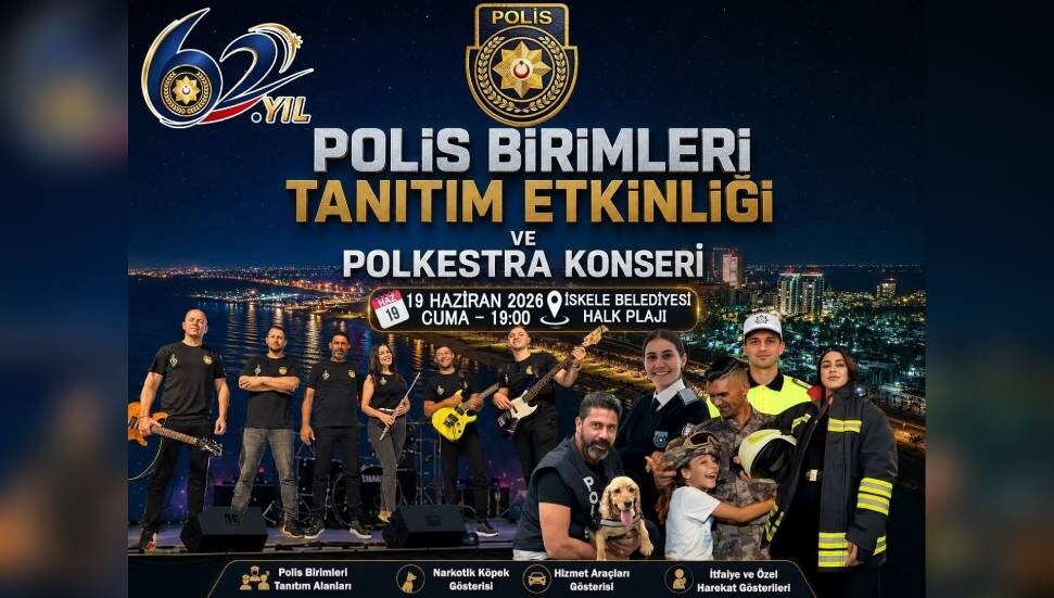 Polis Birimleri Tanıtım Etkinliği ve Polkestra Konseri Cuma günü İskele’de düzenlenecek