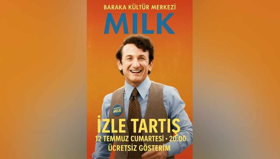 Baraka’da “Milk” filmi gösterimi ve söyleşi
